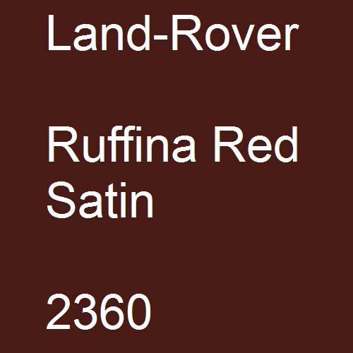 Land-Rover, Ruffina Red Satin, 2360.